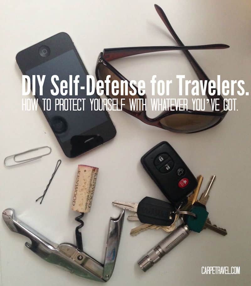 DIY Self-Defense for Travelers. How to Protect Yourself with Whatever You’ve Got. Tips from Survival Savvy, Terry Shappert, Green Beret.