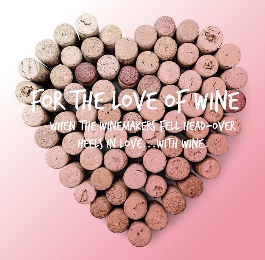 For the Love of Wine. Click over to read what award winning winemakers have to say about when they "fell in love" with wine. 