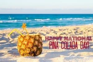 Happy National Piña Colada Day!