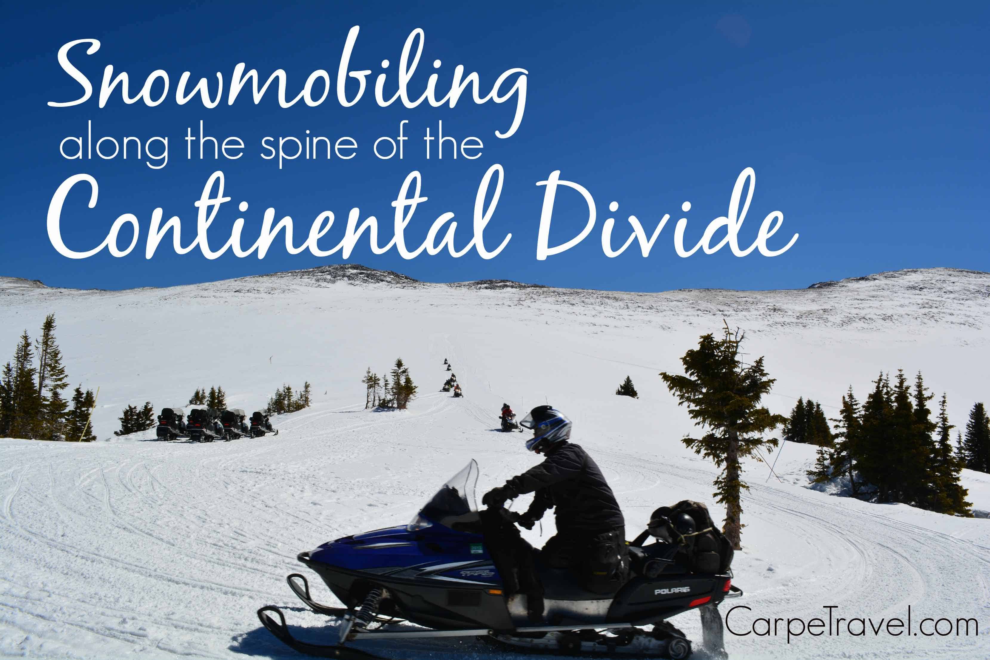Grand Adventures Snowmobiling Tours: snowmobiling along the spine of continental divide