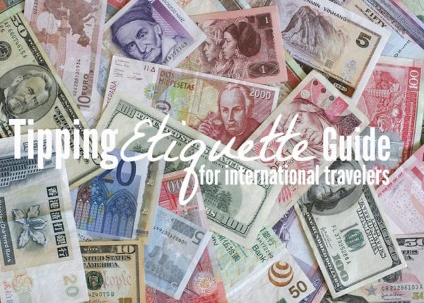 To Tip Or Not To Tip Tipping Etiquette Guide For International Travelers