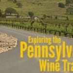 Exploring the Pennsylvania Wine Trails