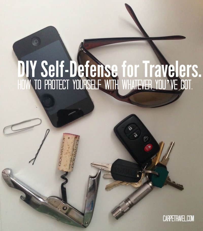 DIY Self-Defense for Travelers. Tips from a Survival-Savvy Green