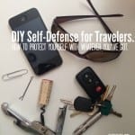 DIY Self-Defense for Travelers. Tips from a Survival-Savvy Green Beret.