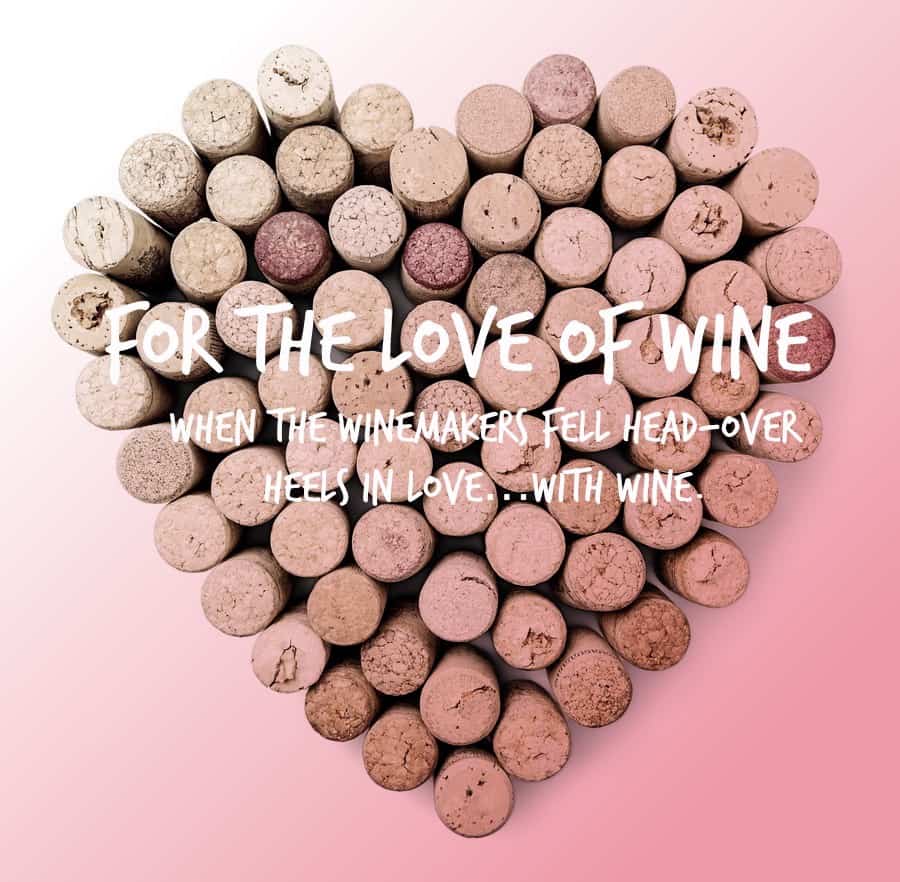 For the Love of Wine. Click over to read what award winning winemakers have to say about when they "fell in love" with wine.