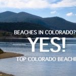 Beaches in Colorado? Yes they do exist.