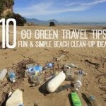 Green Travel Trash Talk: 10 Simple (and fun) Beach Clean-up Ideas