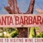 An Intro to Visiting Santa Barbara Wine Country