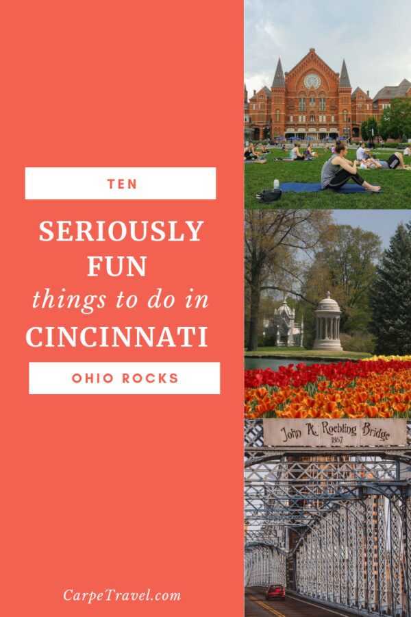 Seriously Fun Things to do in Cincinnati